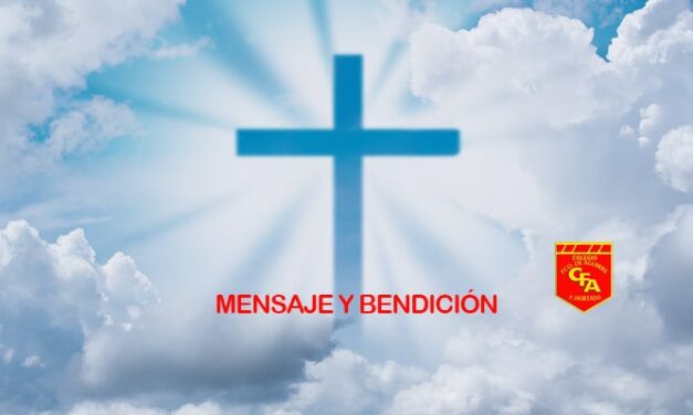 MENSAJE Y BENDICIÓN