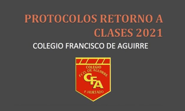 PROTOCOLO RETORNO A CLASES 2021