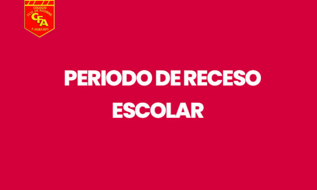 PERIODO RECESO ESCOLAR