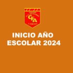 INICIO AÑO ESCOLAR 2024