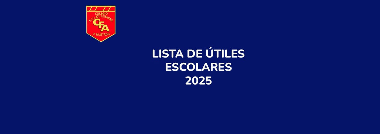 LISTA DE ÚTILES AÑO 2025