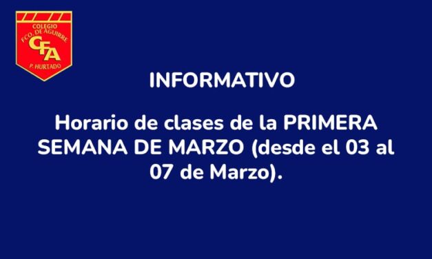 INFORMATIVO HRARIO PRIMERA SEMANA DE CLASES